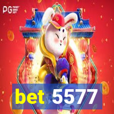 bet 5577